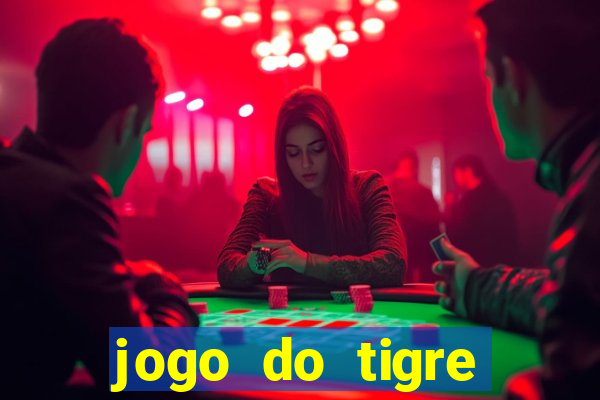 jogo do tigre deposito minimo 1 real